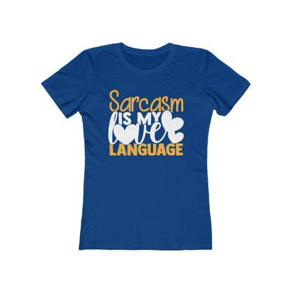 Sarcasm Is My Love Language T-Shirt