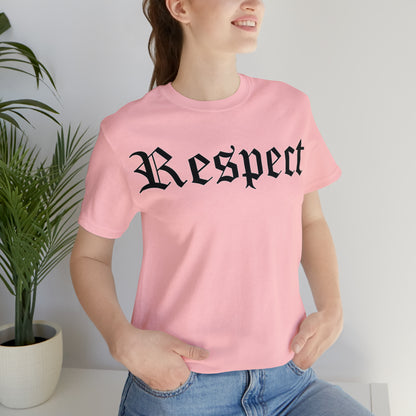 Respect T-Shirt