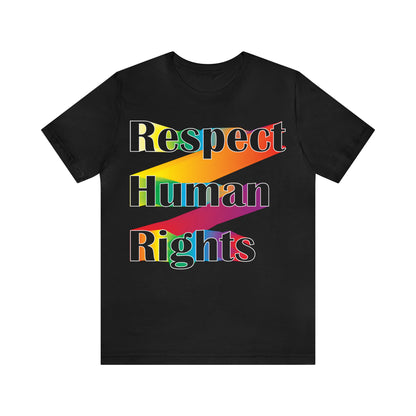 Respect Human Rights T-Shirt