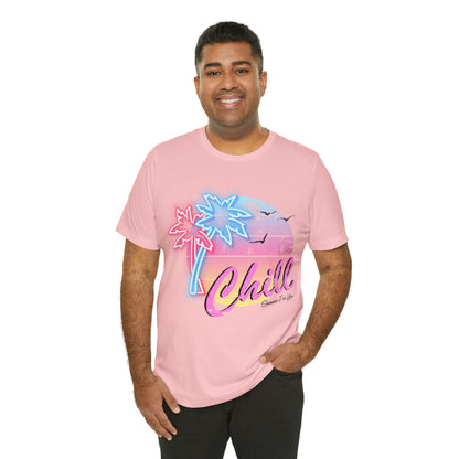 Chill Summer For Life T-Shirt