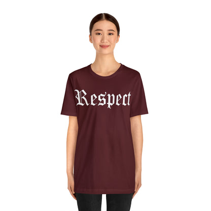 Respect T-Shirt