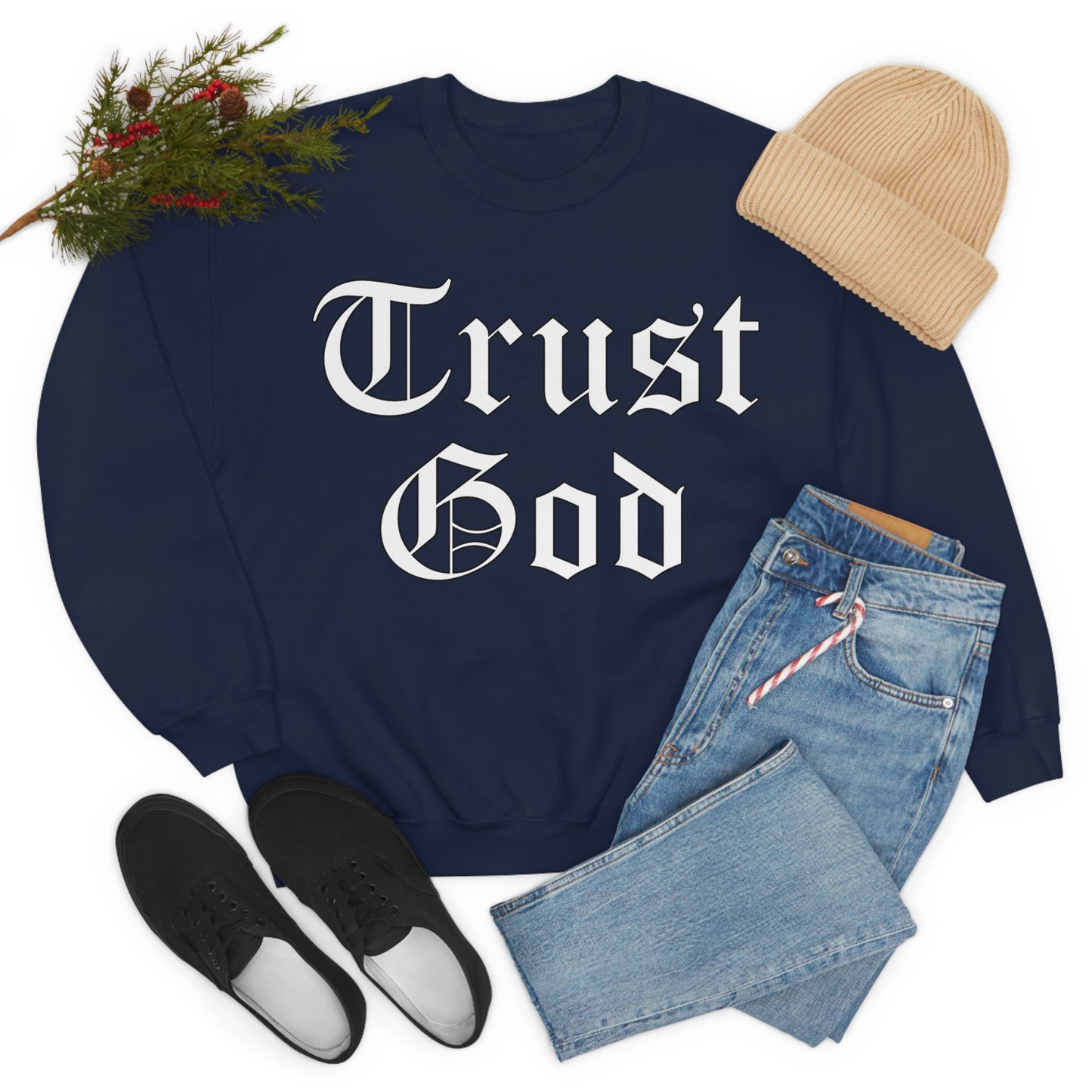 Trust God 1 Crewneck Sweatshirt