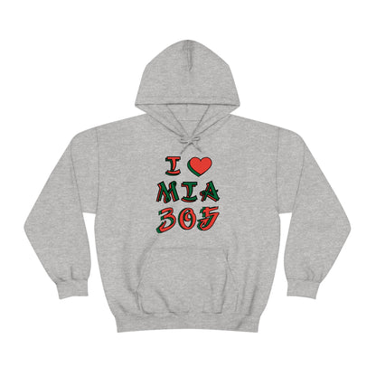 I love MIA 305 Hoodie