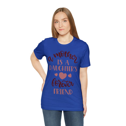 A Mother is a Daughters best friend T-Shirt