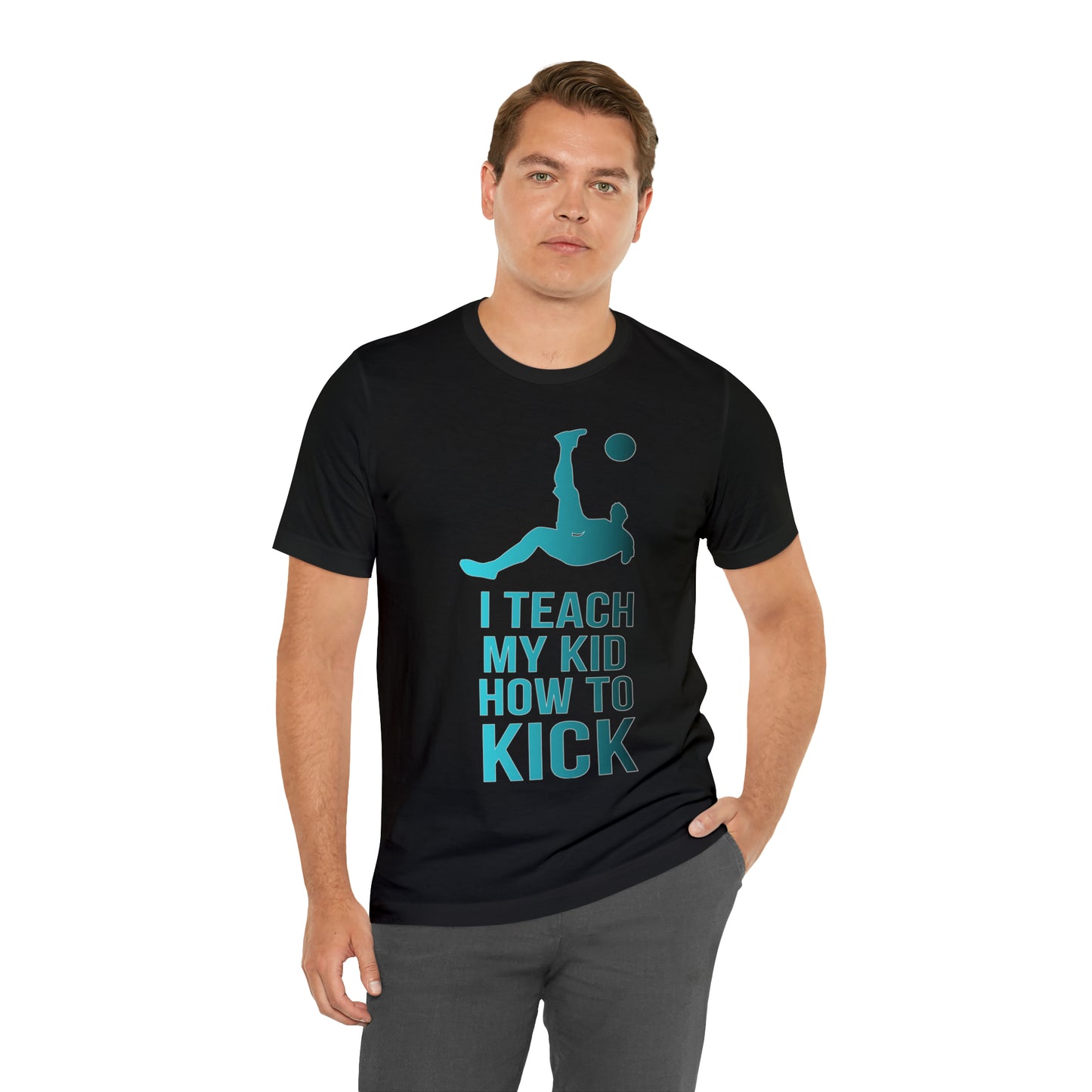 I teach my kid how to kick T-Shirt