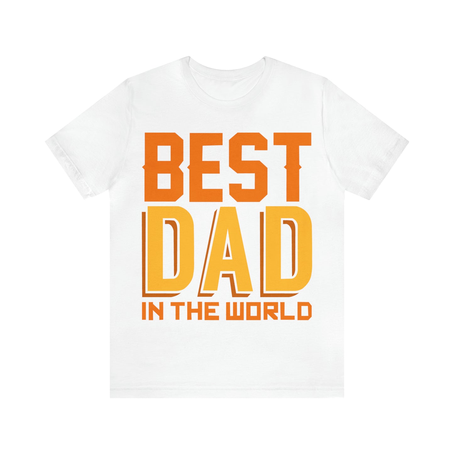 Best Dad in the world T-Shirt