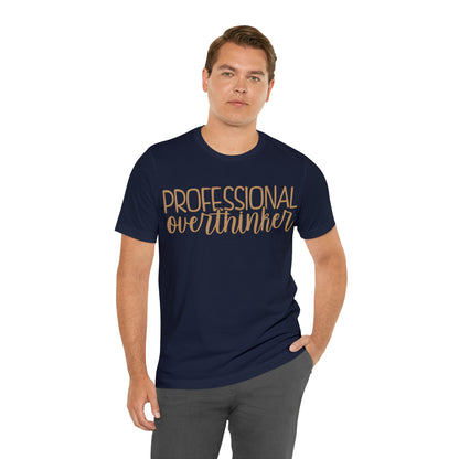 Professional Overthinker T-Shirt